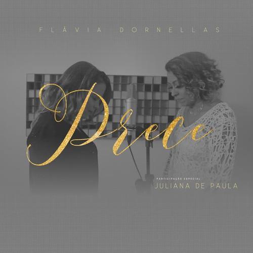 prece_flávia dornellas&juliana de paula_单曲在线试听_酷我音乐