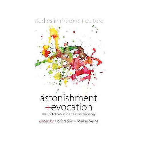 【预订】astonishment and evocation: the spell of culture in art
