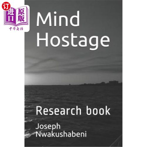 【中商海外直订】mind hostage: research book