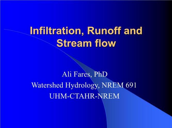 【精品】ppt课件 infiltration, runoff and stream flow