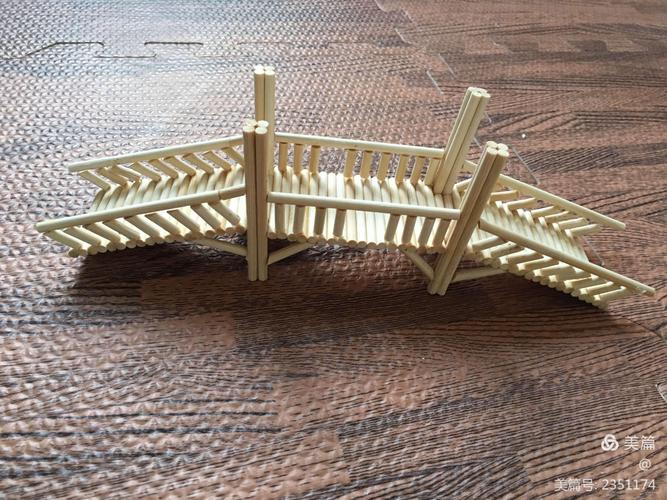 作品名称:桥 科学原理:结构力学原理 制作材料:筷子