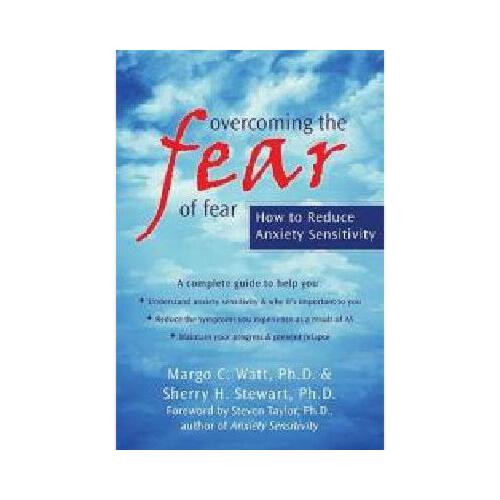 thefearof,theforceof 【预订】overcoming the fear of fear: how to reduce anxiety