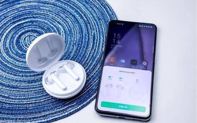 一款让耳朵怀孕的耳机:oppo enco w31低延时 高续航,想不火都难