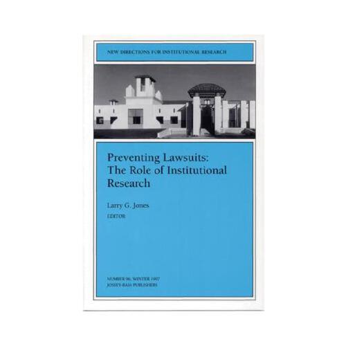 【预订】preventing lawsuits: the role of institutional research