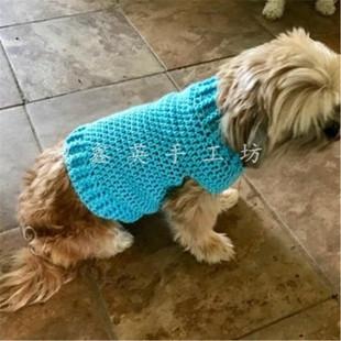 手工钩织宠物毛衣 毛线编织狗狗衣服 狗狗衣服 宠物毛衣