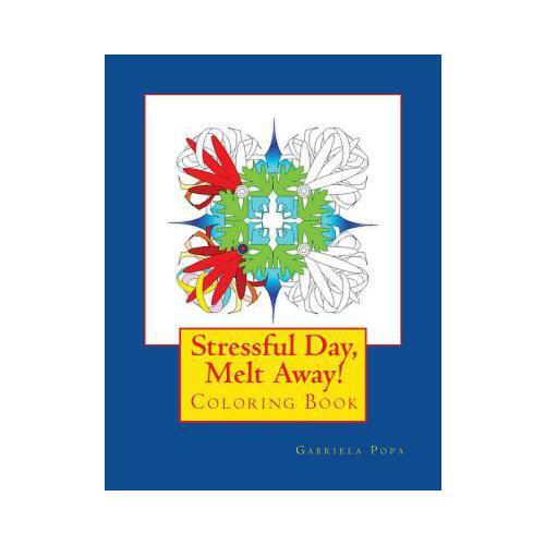 【预订】stressful day, melt away!: adult coloring book
