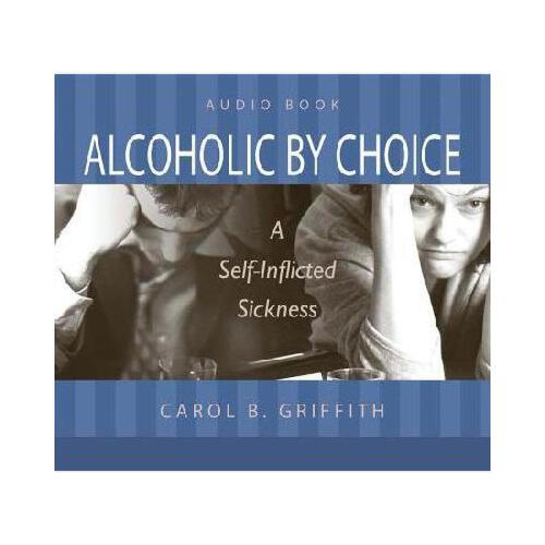【预订】alcoholic by choice: a self-inflicted sickness y