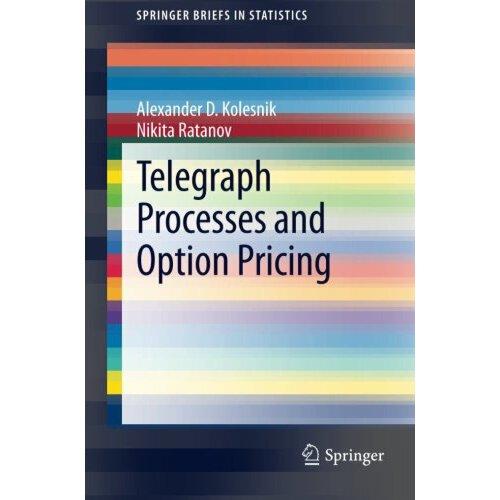 telegraph,telescope 【预订】telegraph processes and option pricing 9783642405259