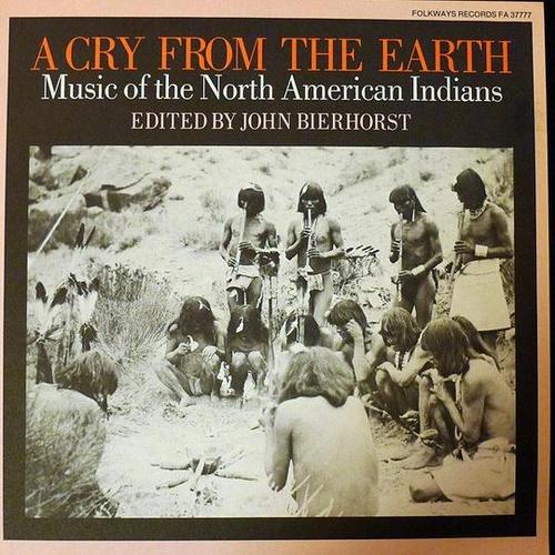 a cry from the earth - music of the north american indians