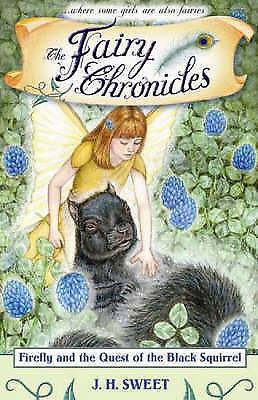 firefly and the quest of the black squirrel (the