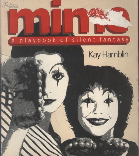 滑稽演员哑剧演员的动作和表情mime: a playbook of silent fantasy