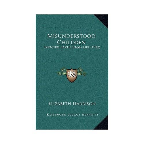 【预订】misunderstood children: sketches taken from life (1922)