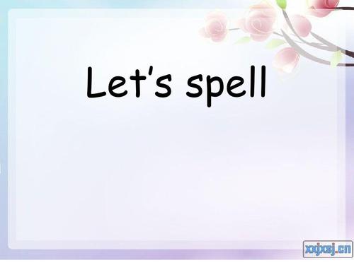 新版pep五年级下册unit3_let"s_spellppt