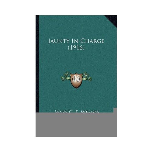 【预订】jaunty in charge (1916) 9781166599218