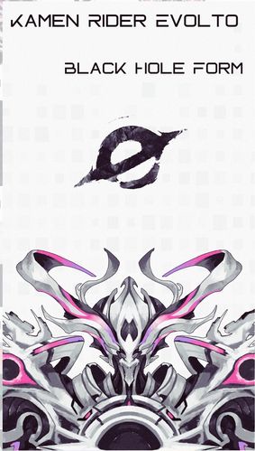 〔假面骑士〕〔杂谈]evolto---------进化的黑洞