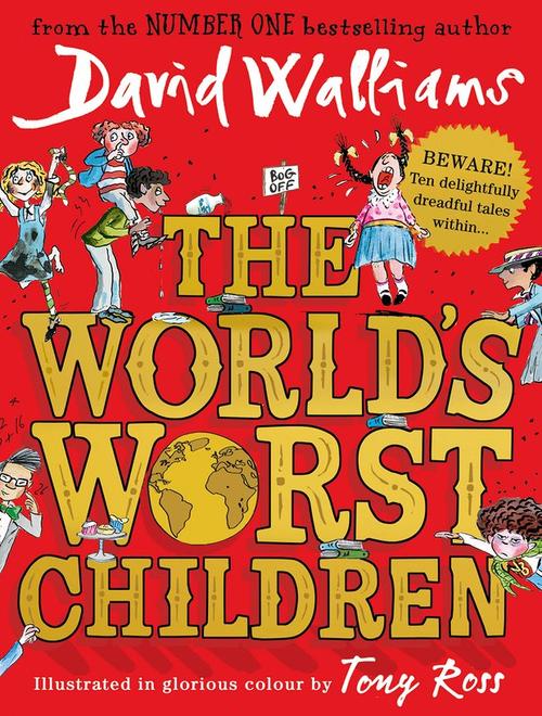 ‘the world’s worst children’ by david walliams