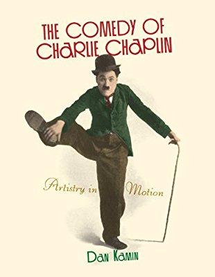 the comedy of charlie chaplin: artistry in motion (kindle电子书)