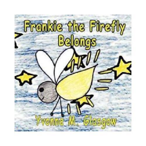 【预订】frankie the firefly belongs