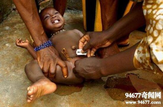 惨绝人寰的非洲割礼,男子割包皮女子割阴蒂(禁欲)