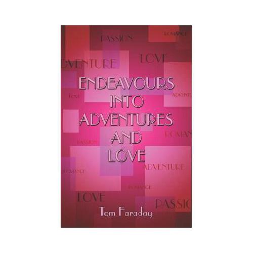 【预订】endeavours into adventures and love