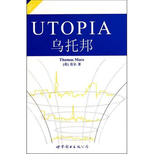 乌托邦的原词来自两个希腊语的词根,"ou"是"没有"的意思(一说是" 好"