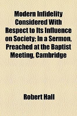 moderninfidelityconsideredwithrespecttoitsinfluenceonsocietyina