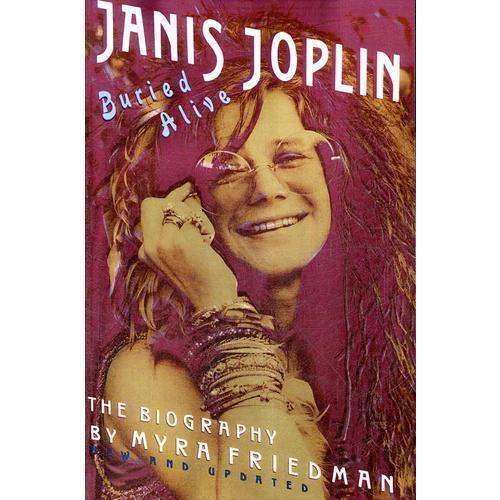 buried alive:the biography of janis joplin