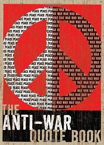 the anti-war quote book