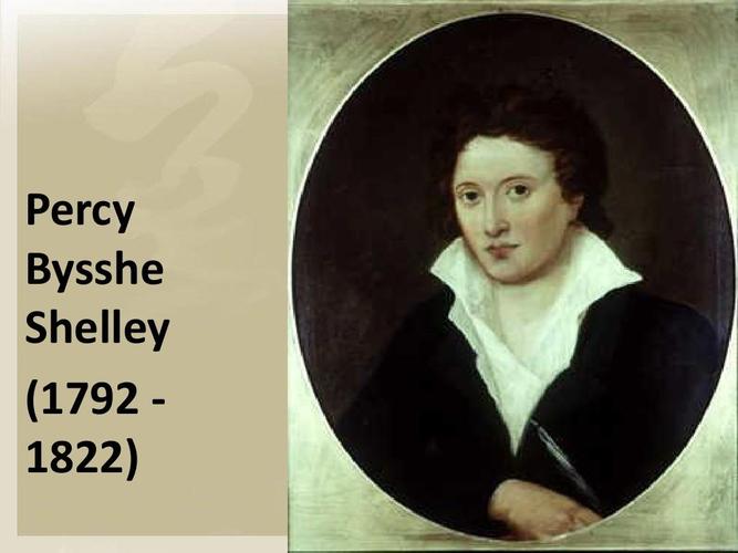 雪莱 浪漫主义诗人 percy bysshe shelley (1792 1822)