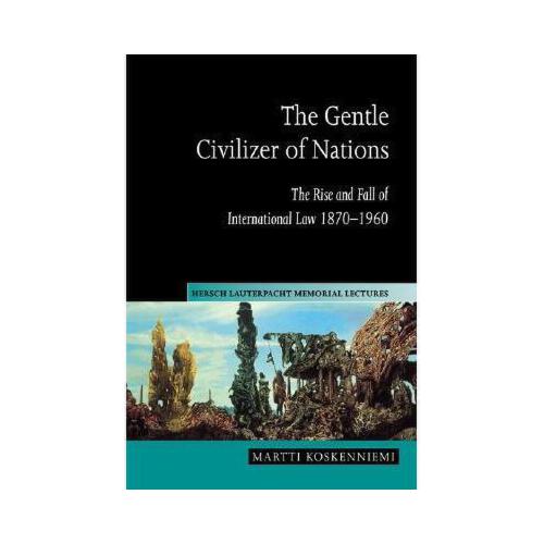 【预订】the gentle civilizer of nations: the rise and fall