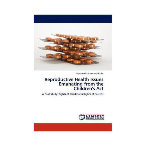 【预订】reproductive health issues emanating from the