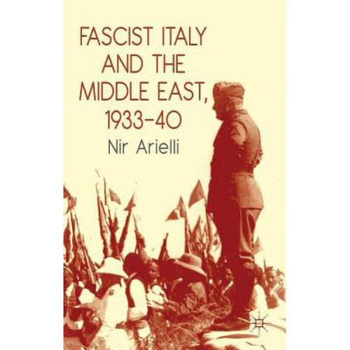 预订 fascist italy and the middle east, 1933-40.