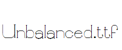 unbalanced.ttf