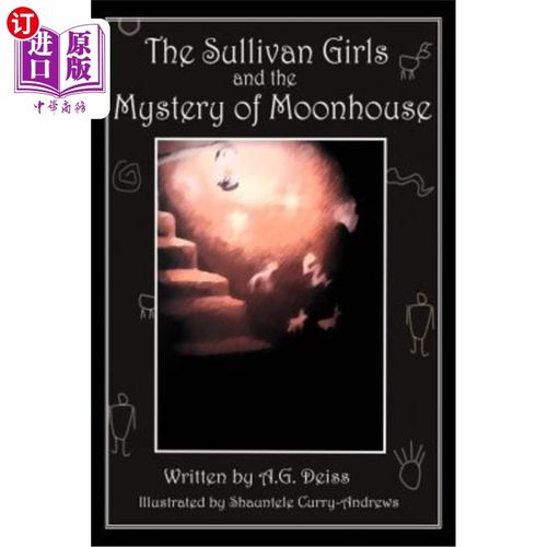【中商海外直订】the sullivan girls and the mystery of moonhouse