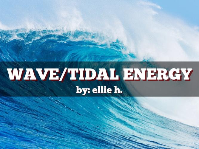 wave/tidal energy