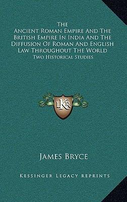 theancientromanempireandthebritishempireinindiaandthediffusionof
