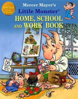 mercer mayer"s little monster home school & work book