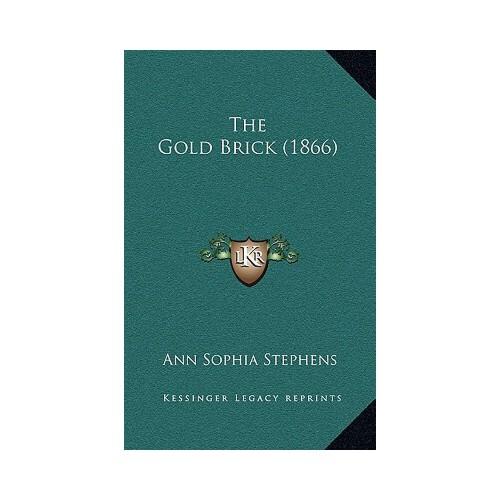 goldbrick,acquired 【预订】the gold brick (1866) 9781164445937