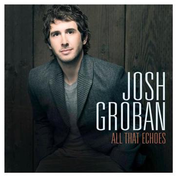 joshgrobanallthatechoesdeluxecdwith4bonustracks