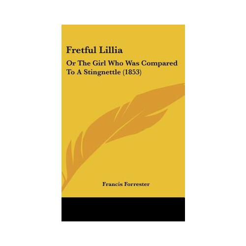 【预订】fretful lillia: or the girl who was compared to a