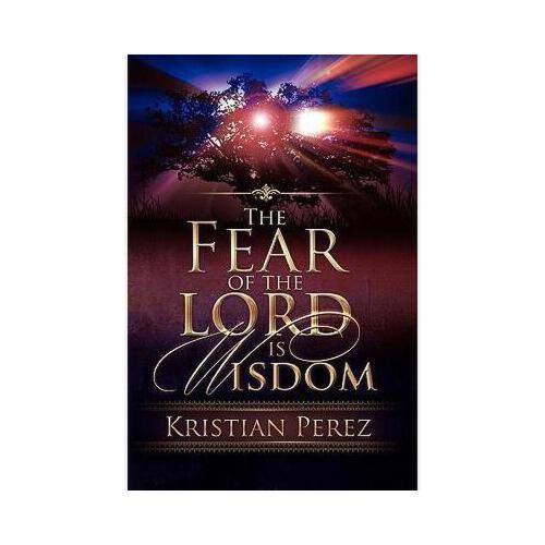 the fear of,thefearof 【预订】the fear of the lord is wisdom