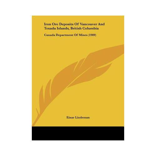 【预订】iron ore deposits of vancouver and texada islands