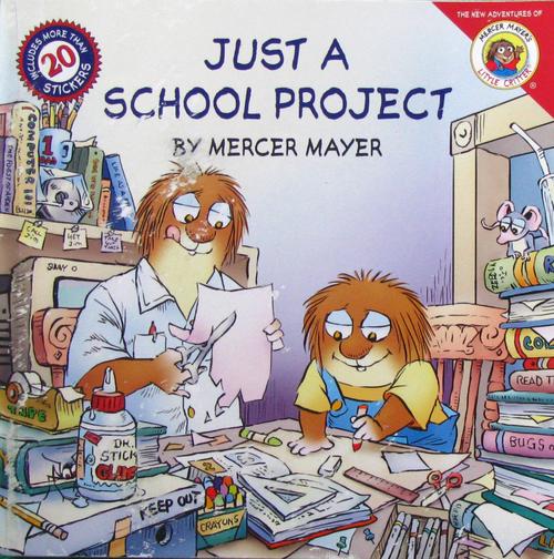 little critter: just a school project mercer mayer