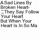 broken heart says