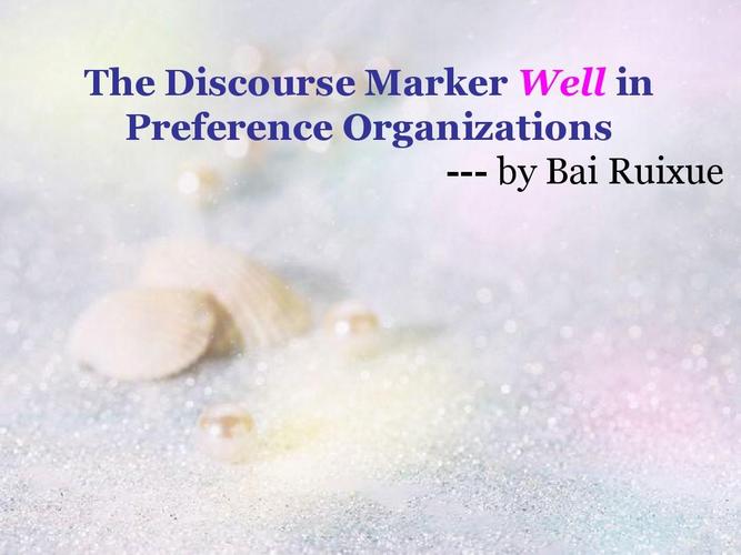 the discourse marker well in preference organizationsppt