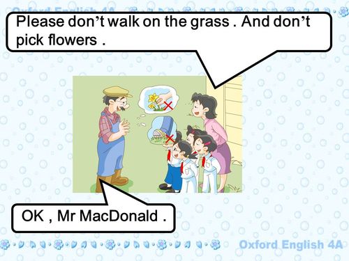 dont walk on the grass.dont climb the trees.close the gate.