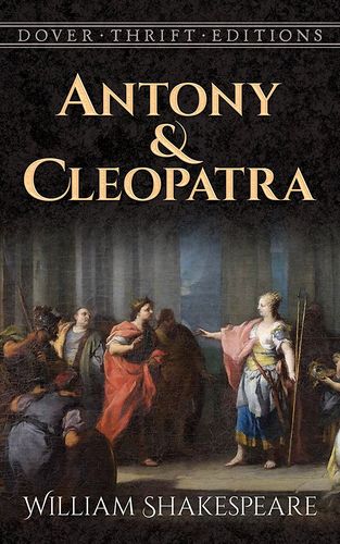 antony and cleopatra (dover thrift editions)