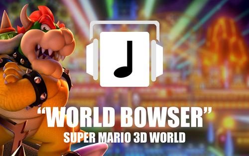 world bowser 超级马里奥3d大陆 混混音 reremix