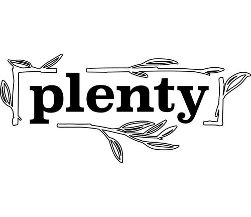 plenty