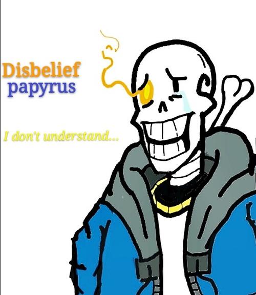 全然不信papyrus第一阶段画的烂别骂我